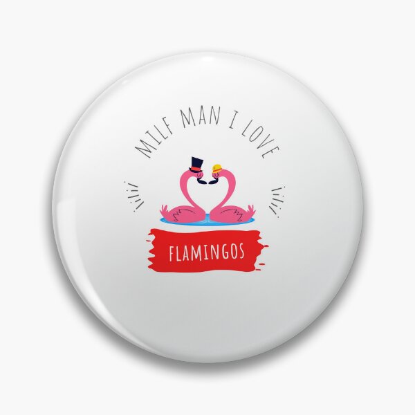 Artikelvorschau, Lustige Liebe Heiße Milfs Für Liebe Heiße Mutter Für I Heiße Mütter Geschenk Milf Mann Ich liebe Flamingos Lustiger Flamingo-Liebhaber entworfen und verkauft von ROBOUE.