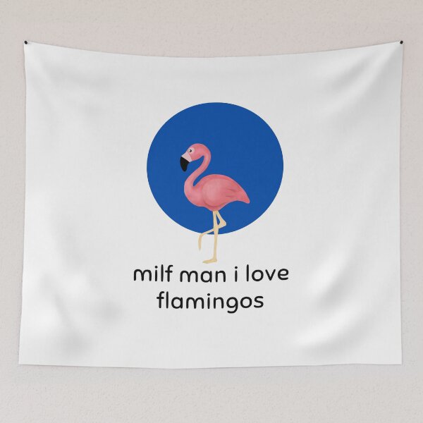 Item preview, Funny Love Hot Milfs For Love Hot Mom For I Hot Moms Gift Milf Man I Love Flamingos Funny Flamingo Lover designed and sold by ROBOUE.