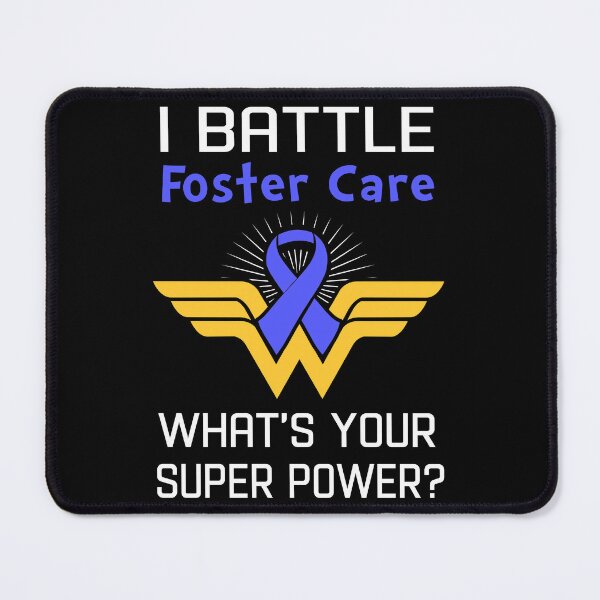 Item preview, I Battle Foster Care What's Your Super Power Support Foster Care Warrior Gifts designed and sold by Sabfit.