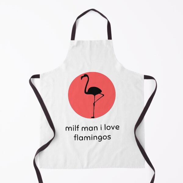 Item preview, Funny Love Hot Milfs For Love Hot Mom For I Hot Moms Gift Milf Man I Love Flamingos Funny Flamingo Lover designed and sold by ROBOUE.