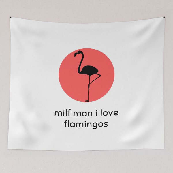 Item preview, Funny Love Hot Milfs For Love Hot Mom For I Hot Moms Gift Milf Man I Love Flamingos Funny Flamingo Lover designed and sold by ROBOUE.
