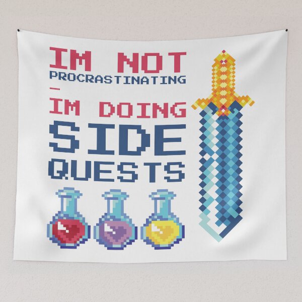 Item preview, Im Not Procrastinating - Im Doing Side Quests designed and sold by infleims.