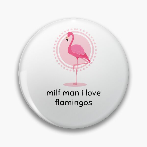 Artikelvorschau, Lustige Liebe Heiße Milfs Für Liebe Heiße Mutter Für I Heiße Mütter Geschenk Milf Mann Ich liebe Flamingos Lustiger Flamingo-Liebhaber entworfen und verkauft von ROBOUE.