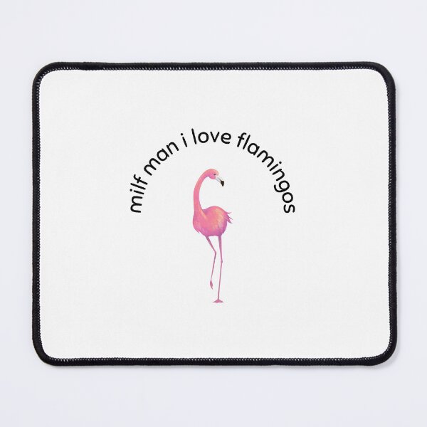 Item preview, Funny Love Hot Milfs For Love Hot Mom For I Hot Moms Gift Milf Man I Love Flamingos Funny Flamingo Lover designed and sold by ROBOUE.