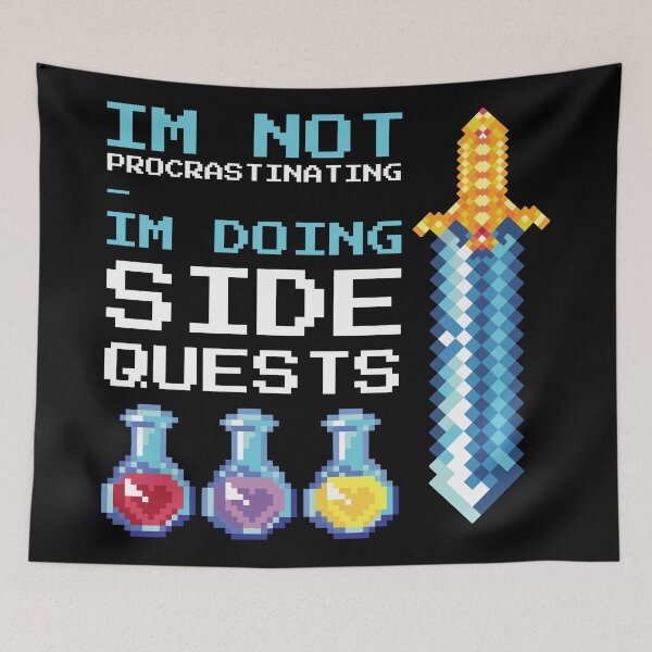 Item preview, Im Not Procrastinating - Im Doing Side Quests designed and sold by infleims.