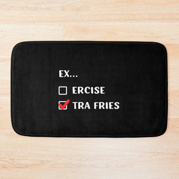 Item preview, Exercise Extra Fries | Funny Check Box design designed and sold by appareltolove.
