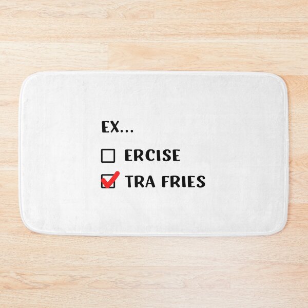 Item preview, Exercise Extra Fries | Funny Check Box design designed and sold by appareltolove.