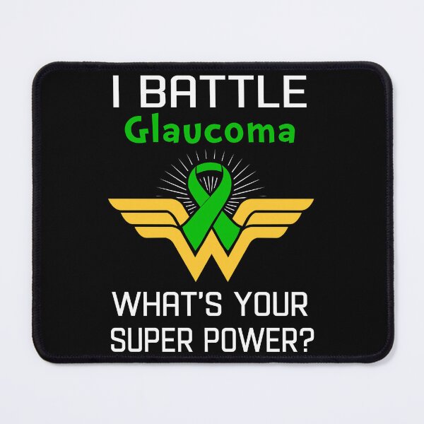 Item preview, I Battle Glaucoma What's Your Super Power Support Glaucoma Warrior Gifts  designed and sold by Sabfit.