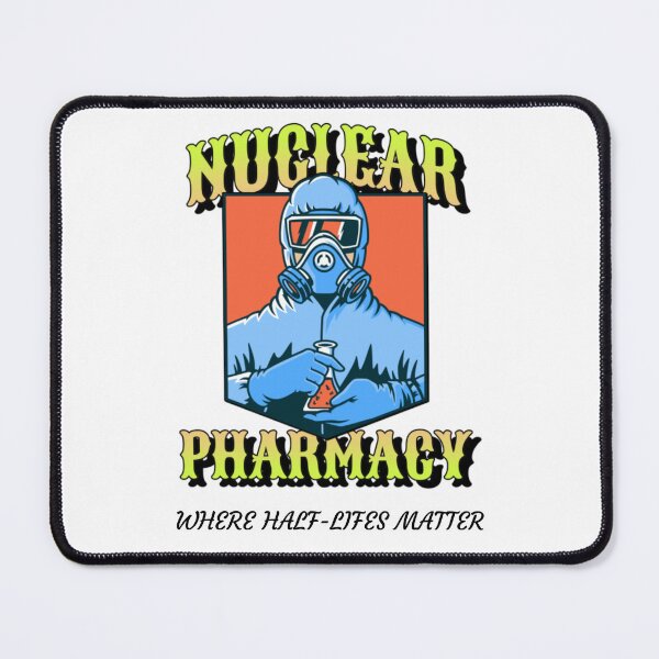 Item preview, Nuclear Pharmacy, Where half-life matters designed and sold by TeesbyRXDude.