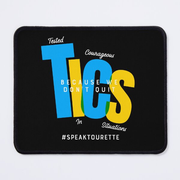 Item preview, Tourette Syndrome, TICS = Tested In Courageous Situations, Tourettes Awareness designed and sold by MJDezigns.
