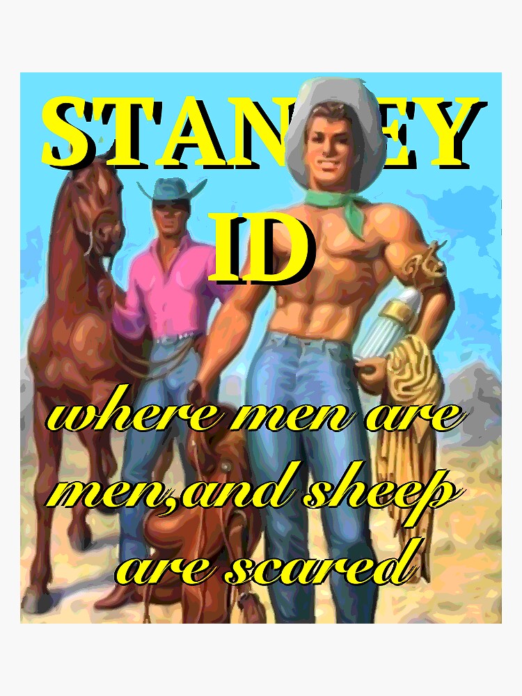 "Stanley, ID. Where Men Are Men" Sticker for Sale by DonCayden Redbubble
