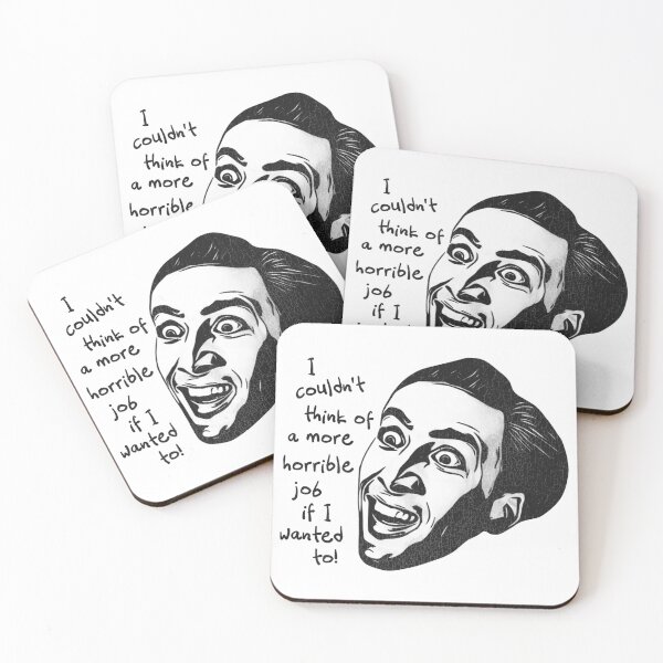 Item preview, Nic Cage Face --- I Couldn't Think of a More Horrible Job  designed and sold by acquiesce13.