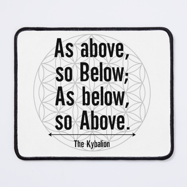Item preview, As Above So Below As Below So Above Kybalion Hermetic Wisdom Quote Flower of Life  designed and sold by AstralRadiance.