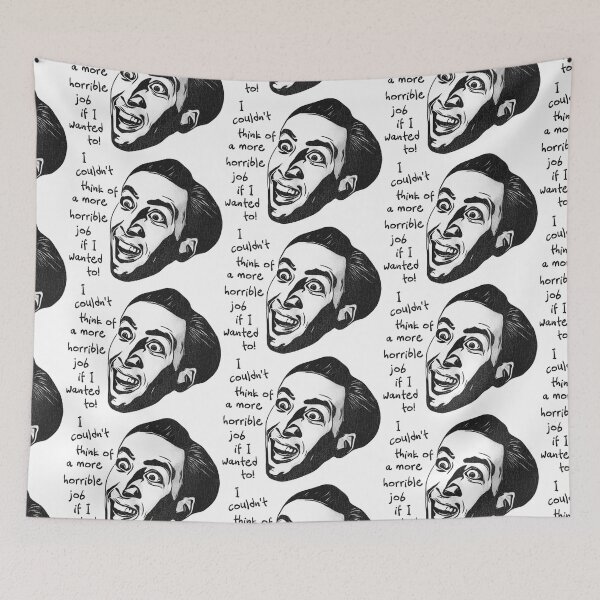 Item preview, Nic Cage Face --- I Couldn't Think of a More Horrible Job  designed and sold by acquiesce13.
