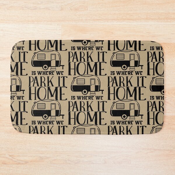 Item preview, Home is Where We Park It designed and sold by JennBBDesigns.