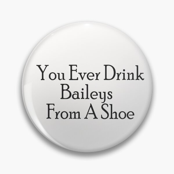 Item preview, Old Gregg - You Ever Drink Baileys From A Show  designed and sold by AdOmar.