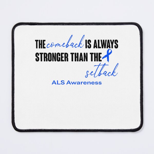 Item preview, ALS Awareness - The Comeback is Always Stronger Than The Setback designed and sold by Robbsyn.