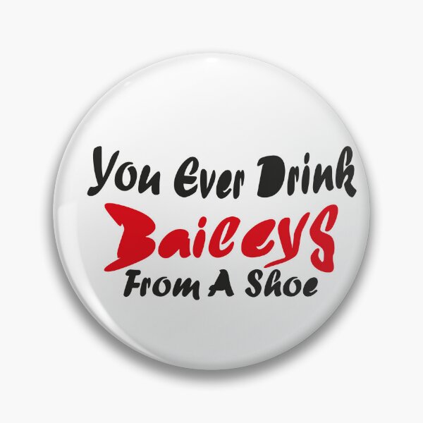 Item preview, Old Gregg - You Ever Drink Baileys From A Show  designed and sold by AdOmar.