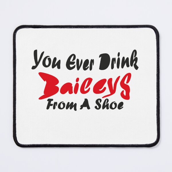 Item preview, Old Gregg - You Ever Drink Baileys From A Show  designed and sold by AdOmar.