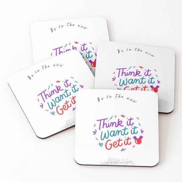 Item preview, Nice motivational quotes , Be in the Now, Think it, want it, get it, designed and sold by adee1122.