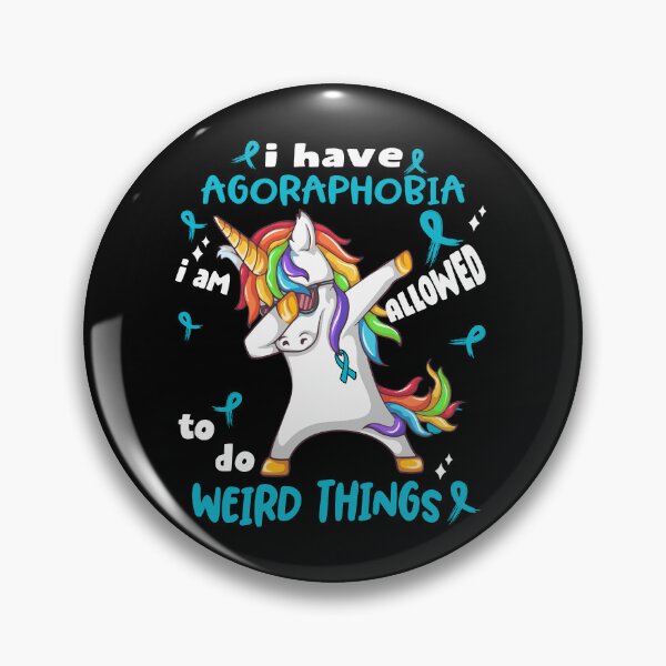 Item preview, Agoraphobia Awareness Funny I have Agoraphobia i'm allowed to do Weird Things! designed and sold by JanetShop809.