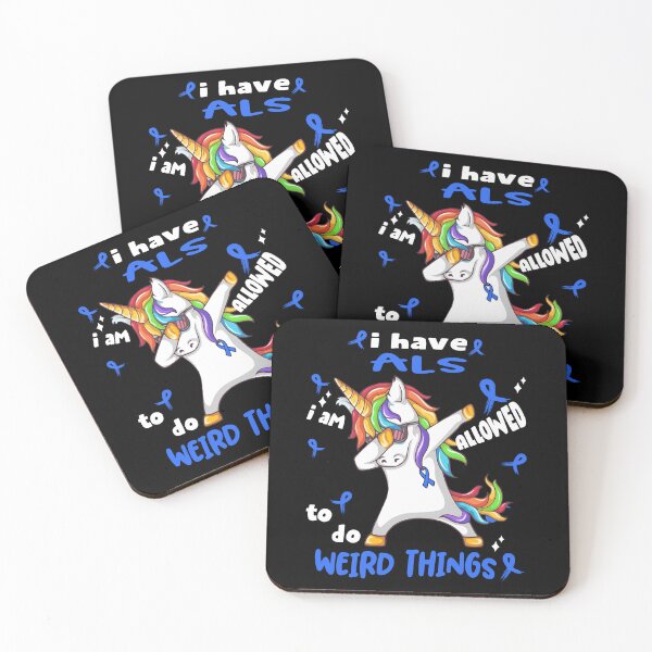 Item preview, ALS Awareness Funny I have ALS i'm allowed to do Weird Things! designed and sold by JanetShop809.
