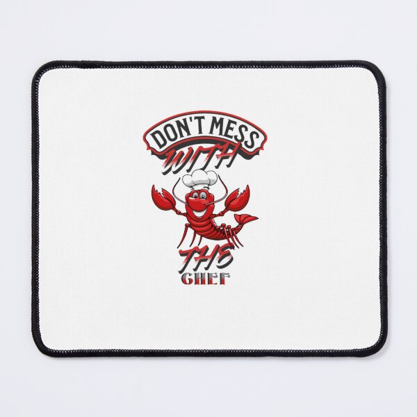 Item preview, don't mess with the chef,don't mess with the chef enough designed and sold by H-ALPHA.