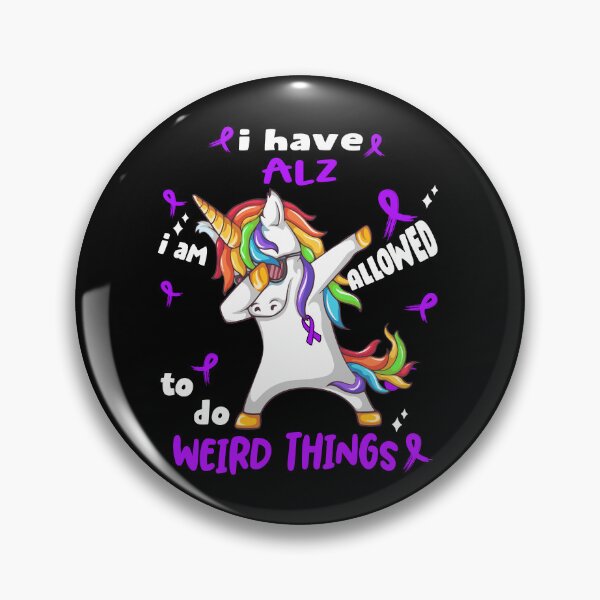 Item preview, ALZ Awareness Funny I have ALZ i'm allowed to do Weird Things! designed and sold by JanetShop809.