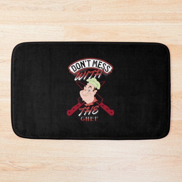 Item preview,  don't mess with the chef,don't mess with the chef enough designed and sold by H-ALPHA.
