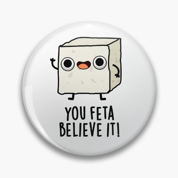 Item preview, You Feta Believe It Funny Cheese Puns  designed and sold by punnybone.