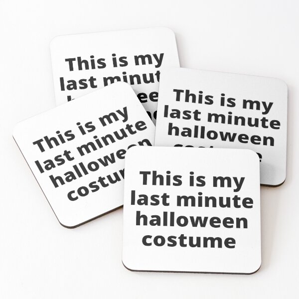 Item preview, This Is My Last Minute Halloween Costume. Funny Simple Halloween Costume Idea designed and sold by That Cheeky Tee.