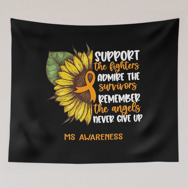 Item preview, MS Awareness - Support the Fighters Admire the Survivors Remember the Angels Never Give Up designed and sold by whlrcheryl.