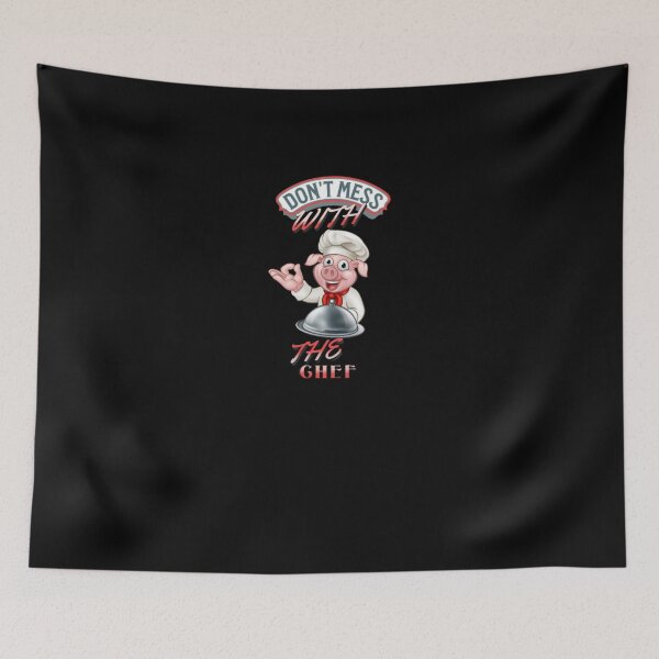 Item preview,  don't mess with the chef,don't mess with the chef enough designed and sold by H-ALPHA.