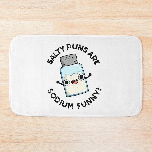 Item preview, Salty Puns Are Sodium Funny Funny Salt Puns  designed and sold by punnybone.