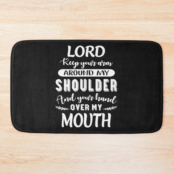 Item preview, Lord Keep Your Arm Around My Shoulder and Hand Over My Mouth designed and sold by TaraxDoolittle.
