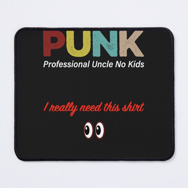 Item preview, PUNK Professional Uncle No Kids designed and sold by TaraxDoolittle.