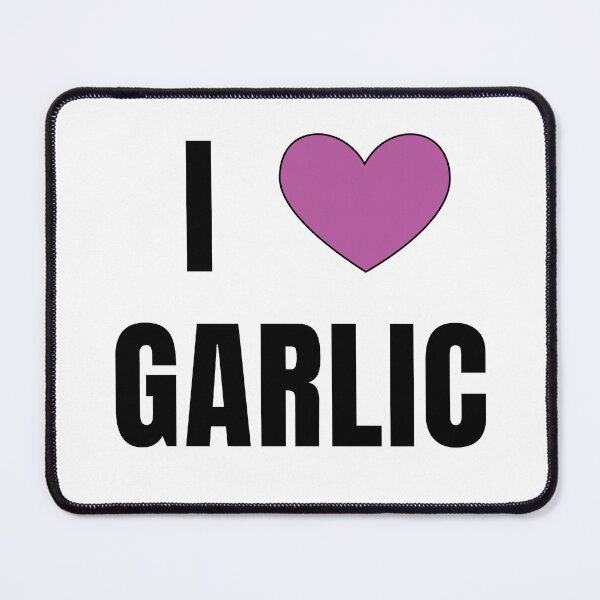 Item preview, I Love Garlic designed and sold by QCuLT.