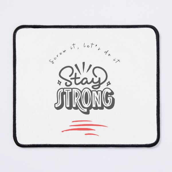 Item preview, Motivational quotes | Stay strong, screw it , let's do it  designed and sold by adee1122.