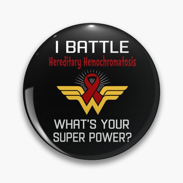 Item preview, I Battle Hereditary Hemochromatosis What's Your Super Power Support Hereditary Hemochromatosis Warrior Gifts  designed and sold by Sabfit.