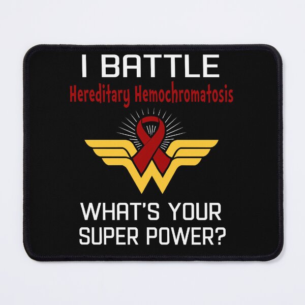 Item preview, I Battle Hereditary Hemochromatosis What's Your Super Power Support Hereditary Hemochromatosis Warrior Gifts  designed and sold by Sabfit.