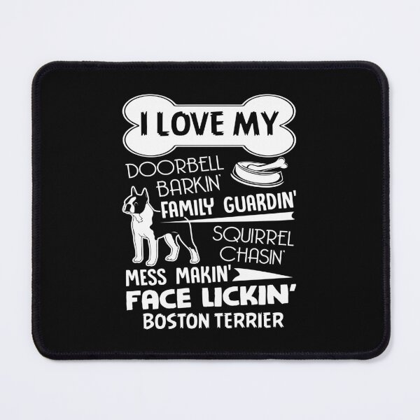 Item preview, I Love My Boston Terrier designed and sold by UnknownArtistt.