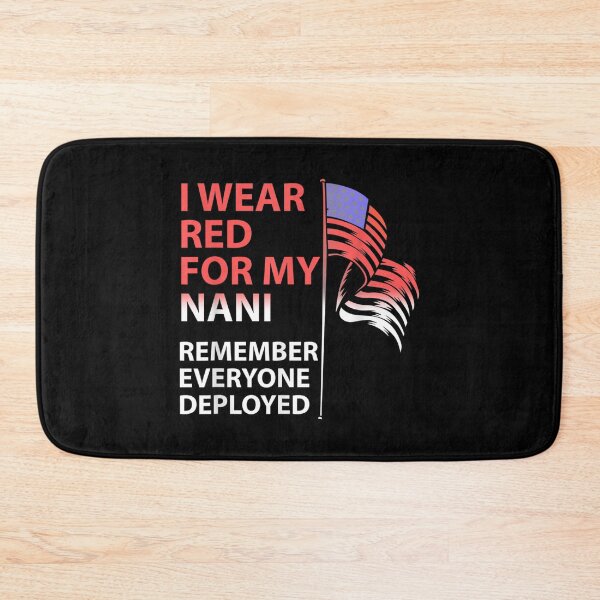 Item preview, I Wear Red For My Nani Grandma Remember Everyone Deployed  designed and sold by aumarian.