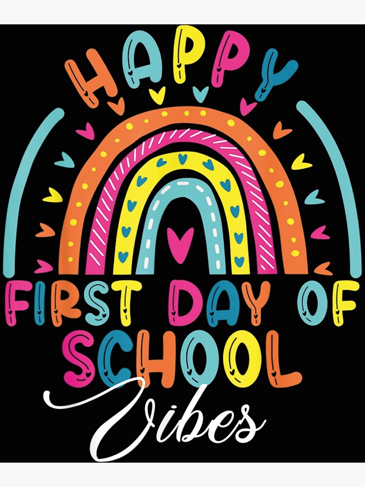 back-to-school-vibes-happy-first-day-of-school-for-teachers-poster