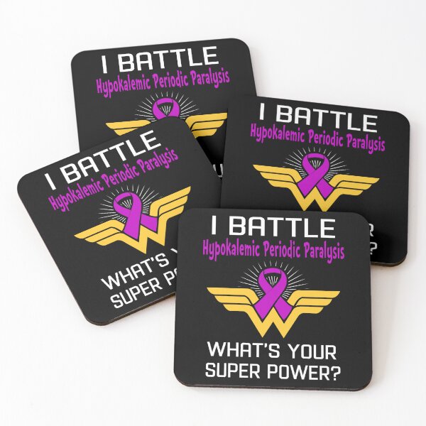 Item preview, I Battle Hypokalemic Periodic Paralysis What's Your Super Power Support Hypokalemic Periodic Paralysis Warrior Gifts  designed and sold by Sabfit.