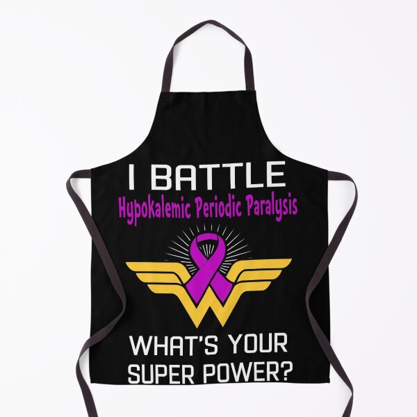 Item preview, I Battle Hypokalemic Periodic Paralysis What's Your Super Power Support Hypokalemic Periodic Paralysis Warrior Gifts designed and sold by Sabfit.