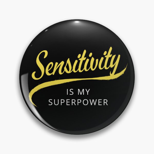Item preview, Sensitivity Is My Superpower designed and sold by HSPgiftshop.