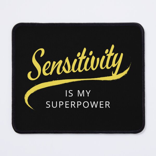 Item preview, Sensitivity Is My Superpower designed and sold by HSPgiftshop.