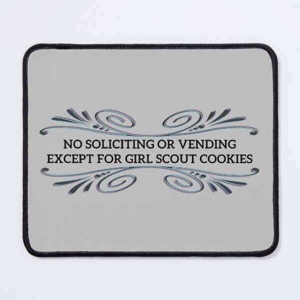 Item preview, no soliciting or vending except for girl scout cookies designed and sold by JimmieZ.