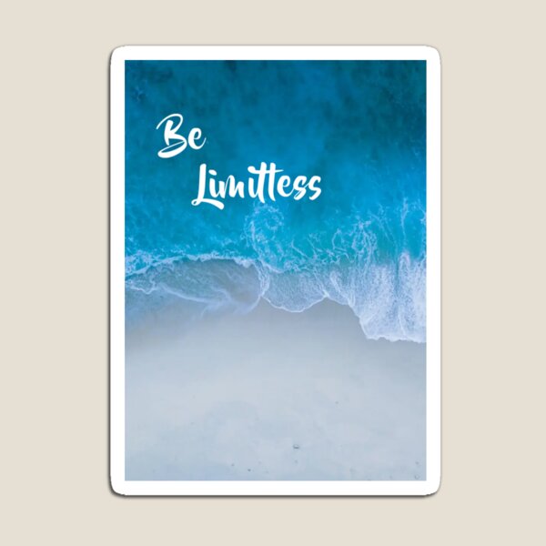 Item preview, Be limitless designed and sold by MSARTSDESIGN.
