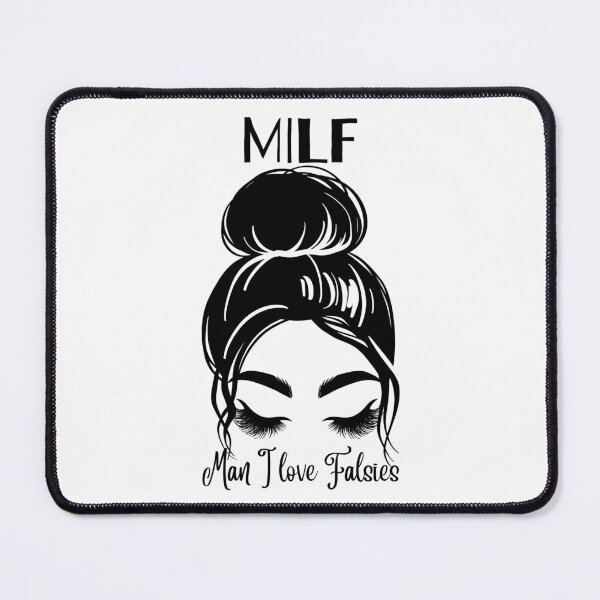 Item preview, MILF Man I Love Falsies designed and sold by PlethoraPrints.